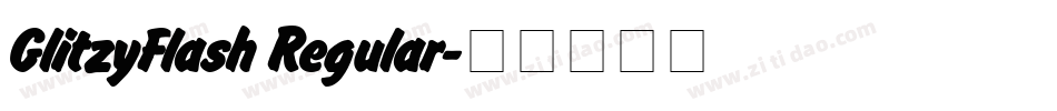 GlitzyFlash Regular字体转换